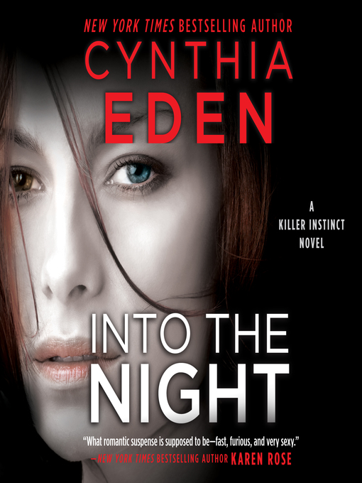 Title details for Into the Night by Cynthia Eden - Available